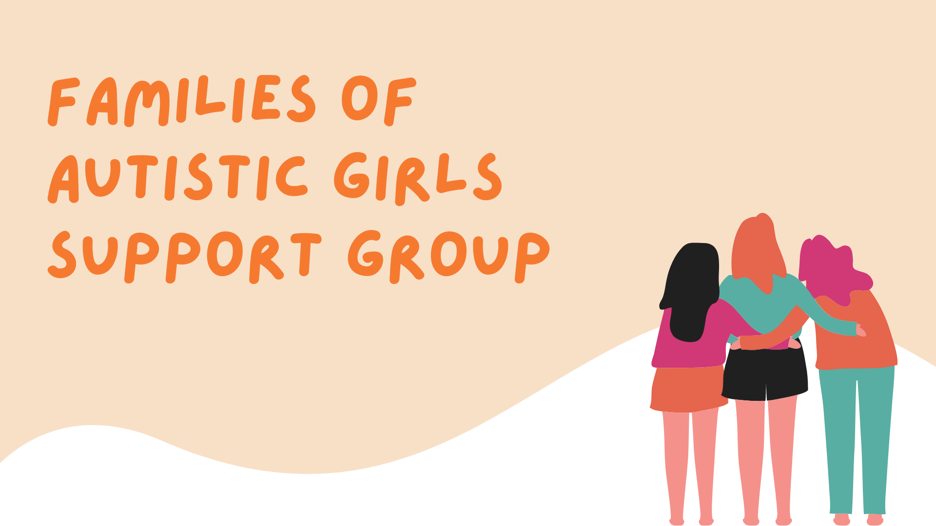 Families of Autistic Girls – Support Group