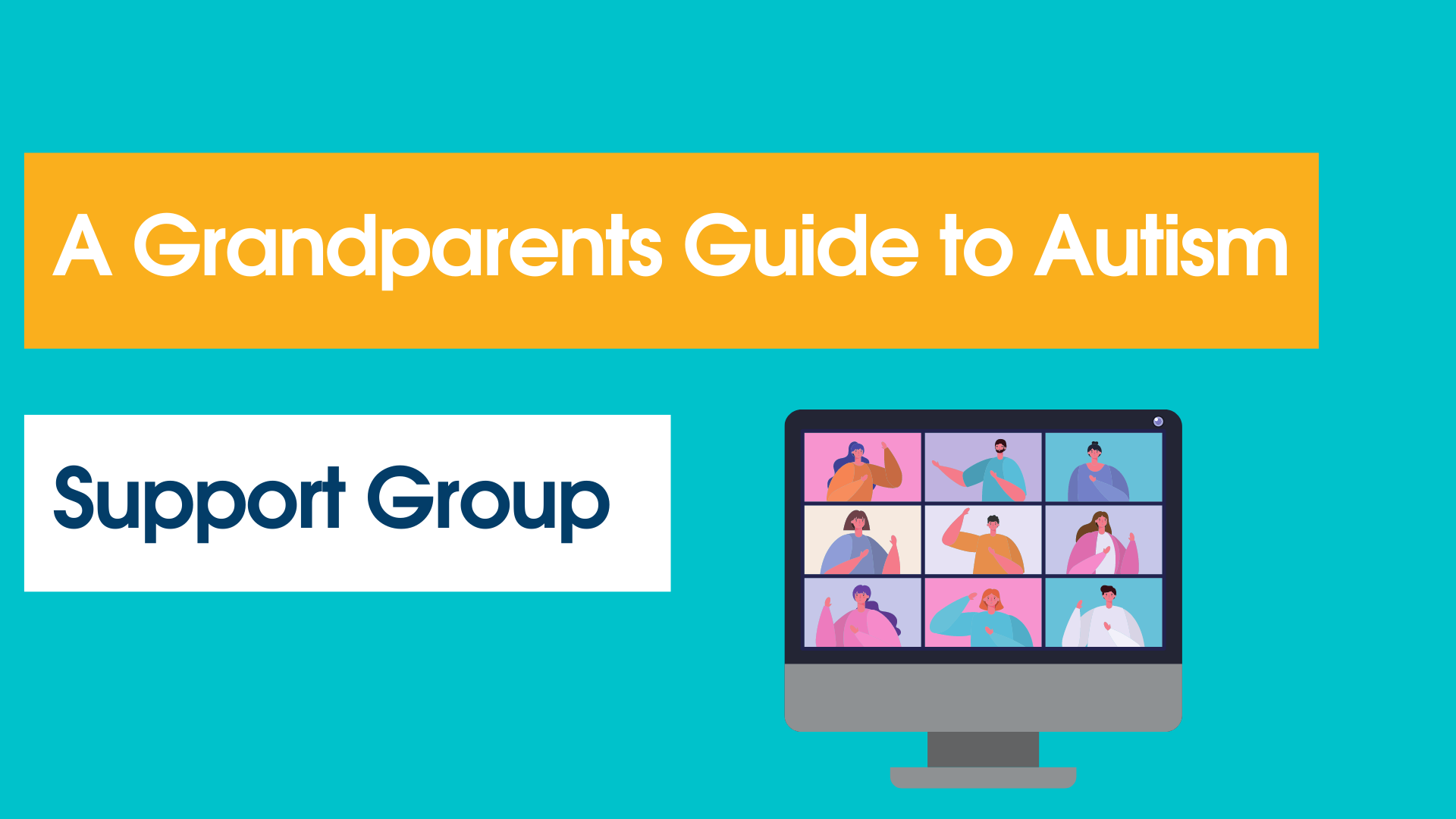 Grandparents Guide to Autism Support Group