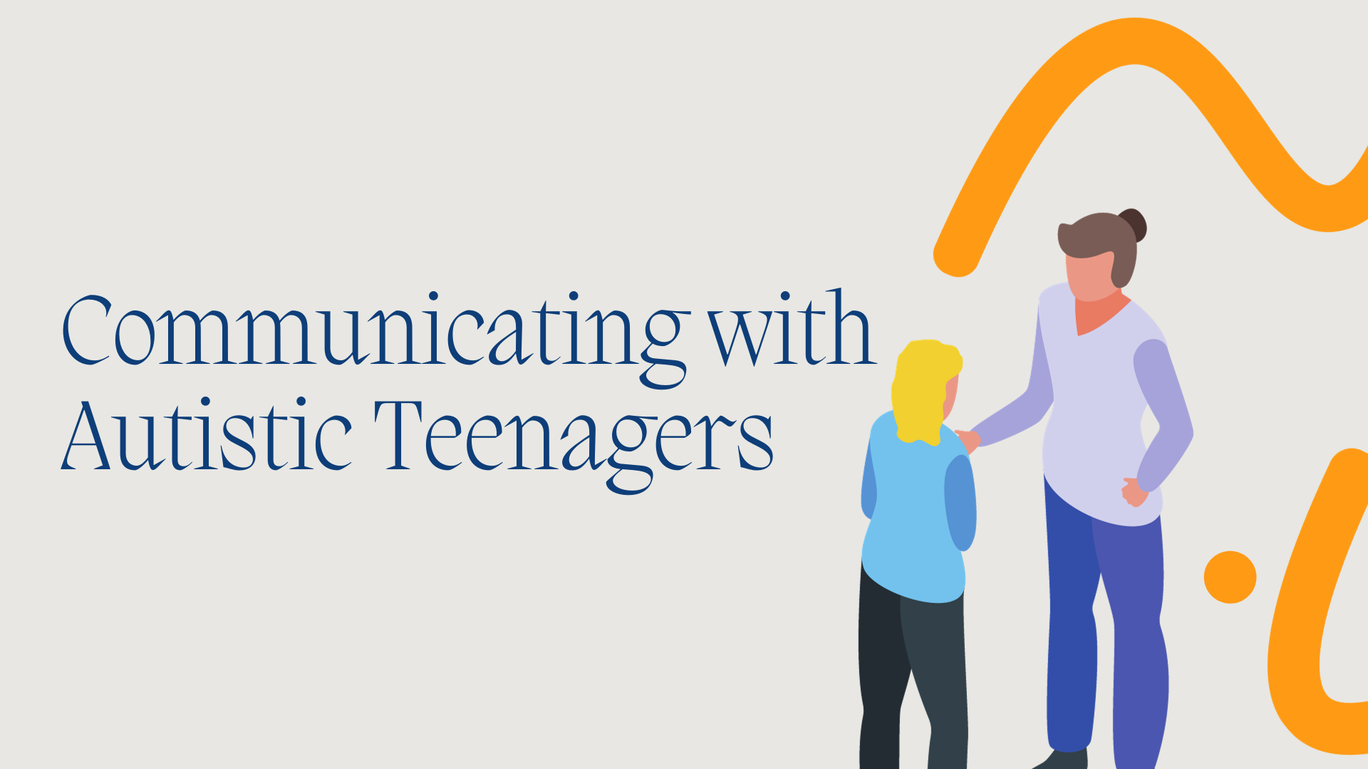 Communicating with Autistic Teenagers